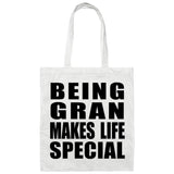 Being Gran Makes Life Special - Tote Bag White