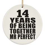 14th Anniversary 14 Years Of Being Mr Perfect - Circle Ornament