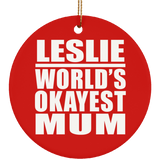Leslie World's Okayest Mum - Circle Ornament
