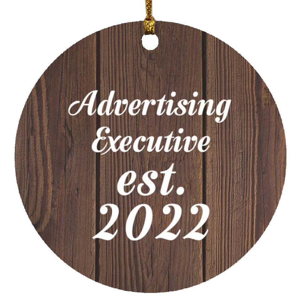 Advertising Executive Established Est. 2022 - Circle Ornament D