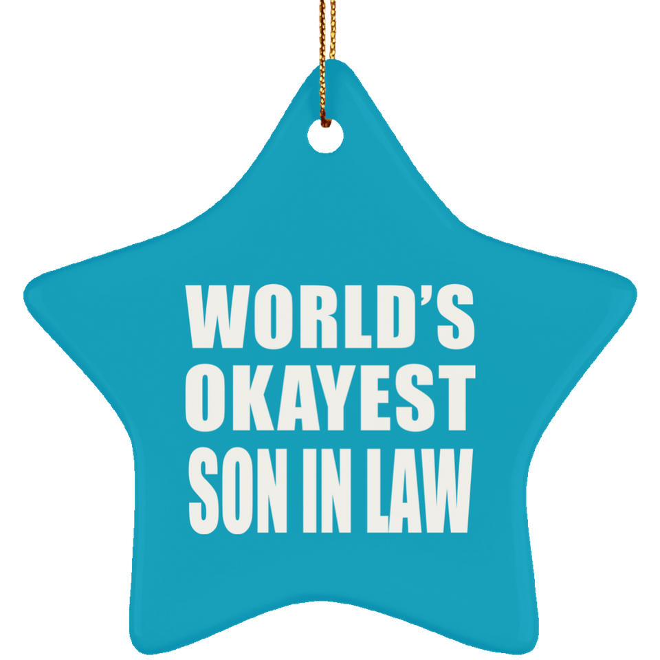 World's Okayest Son In Law - Star Ornament