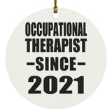 Occupational Therapist Since 2021 - Circle Ornament