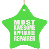 Most Awesome Appliance Repairer - Star Ornament