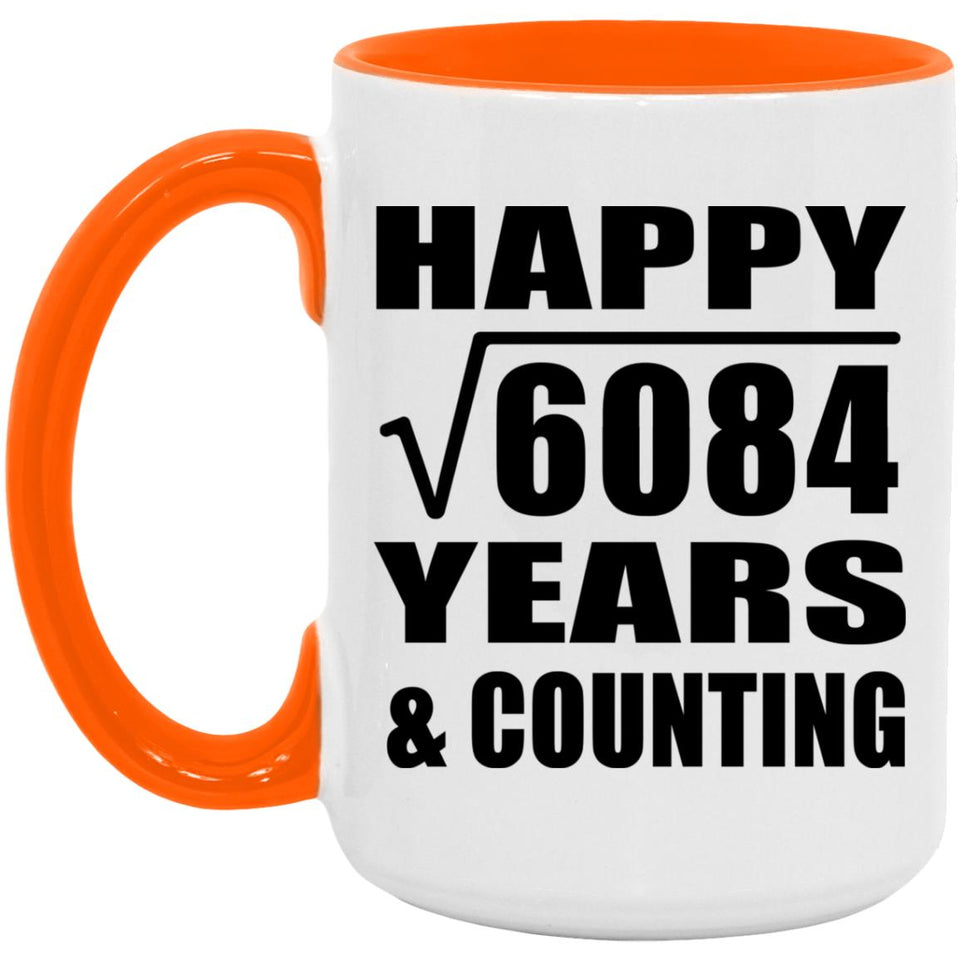 Happy 78th Anniversary Square Root of 6084 Years & Counting - 15oz Accent Mug Orange