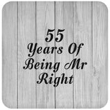 55th Anniversary 55 Years Of Being Mr Right - Drink Coaster F