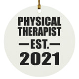 Physical Therapist Established EST. 2021 - Circle Ornament