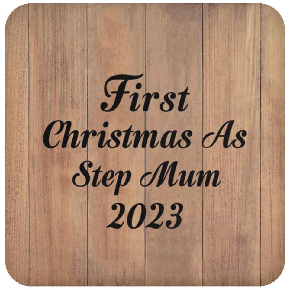 First Christmas As Step Mum 2023 - Drink Coaster C