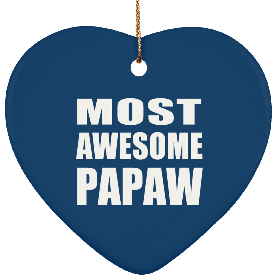 Most Awesome Papaw - Heart Ornament