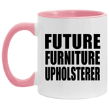 Future Furniture Upholsterer - 11oz Accent Mug Pink