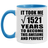 39th Birthday Took Square Root of 1521 Years To Awesome - 11oz Accent Mug Blue