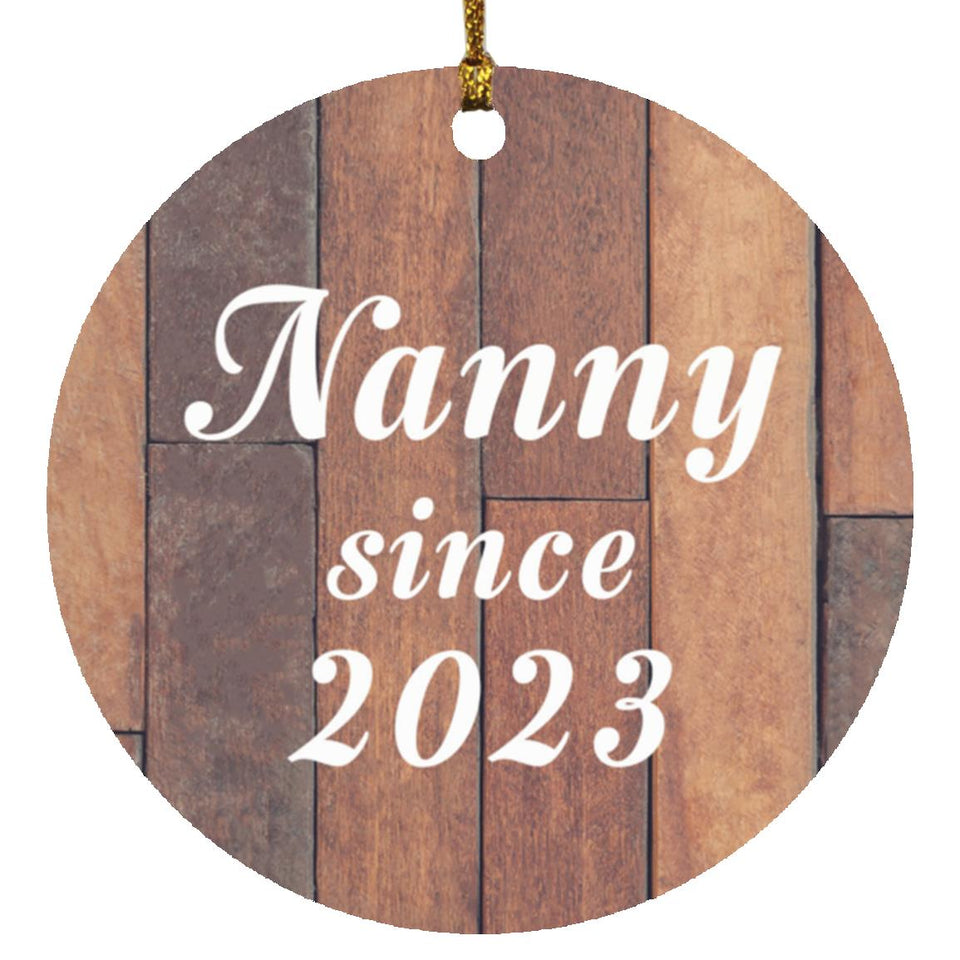 Nanny Since 2023 - Circle Ornament E