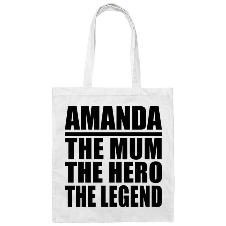 Amanda The Mum The Hero The Legend - Tote Bag White