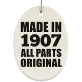 117th Birthday Made in 1907 All Parts Original - Oval Ornament