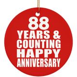 Happy 88th Anniversary 88 Years & Counting - Circle Ornament