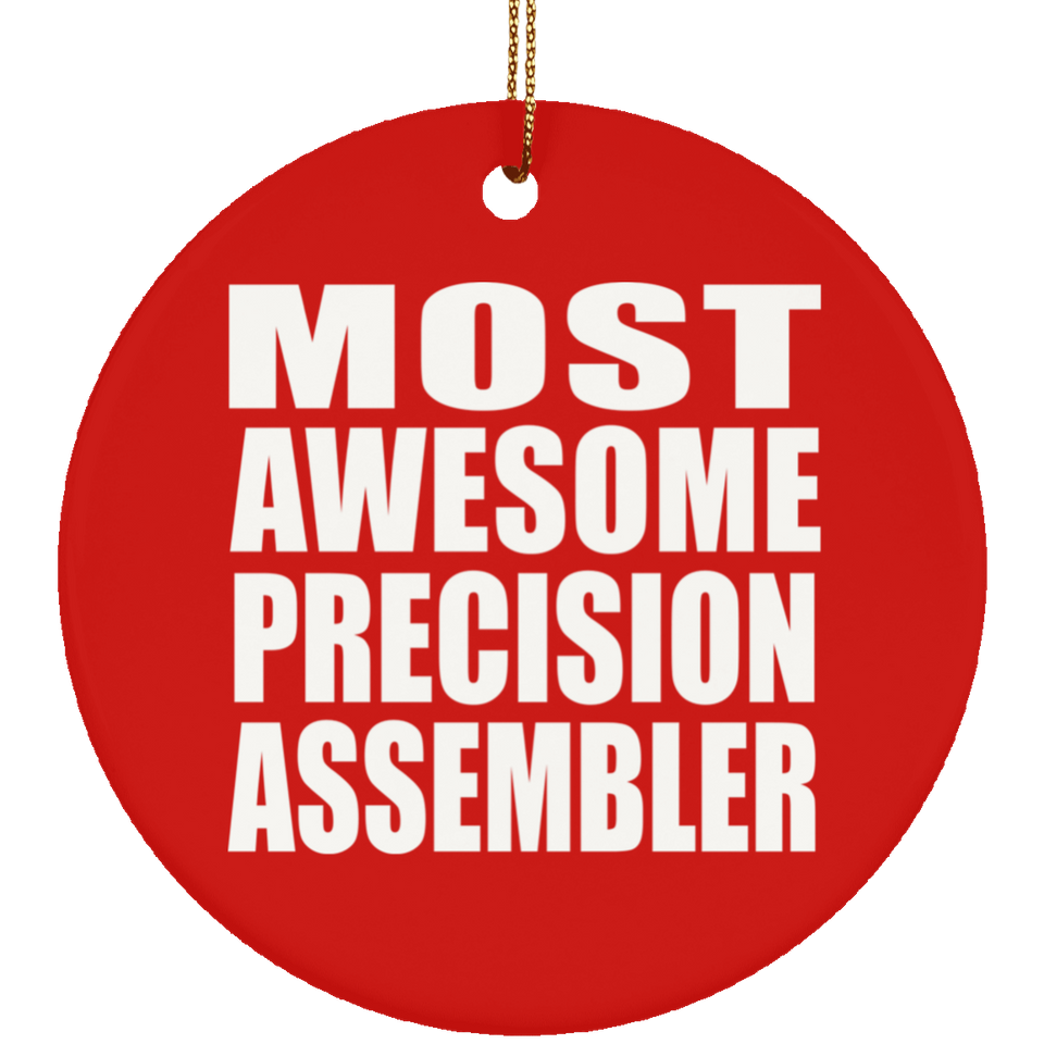 Most Awesome Precision Assembler - Circle Ornament