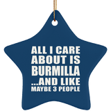 All I Care About Is Burmilla - Star Ornament