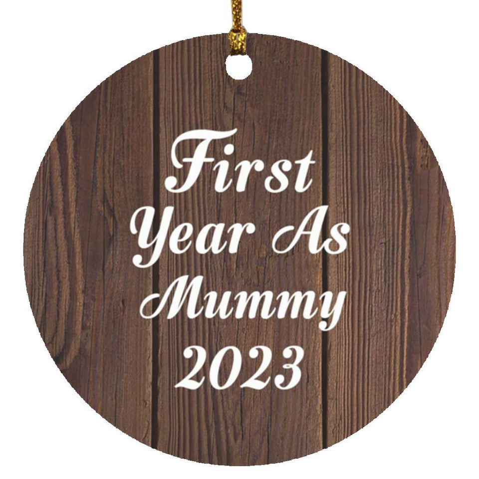 First Year As Mummy 2023 - Circle Ornament D