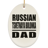 Russian Tsvetnaya Bolonka Dad - Oval Ornament