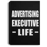 Advertising Executive Life - Canvas Portrait