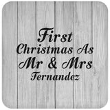First Christmas As Mr & Mrs Fernandez - Drink Coaster F