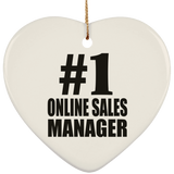 Number One #1 Online Sales Manager - Heart Ornament