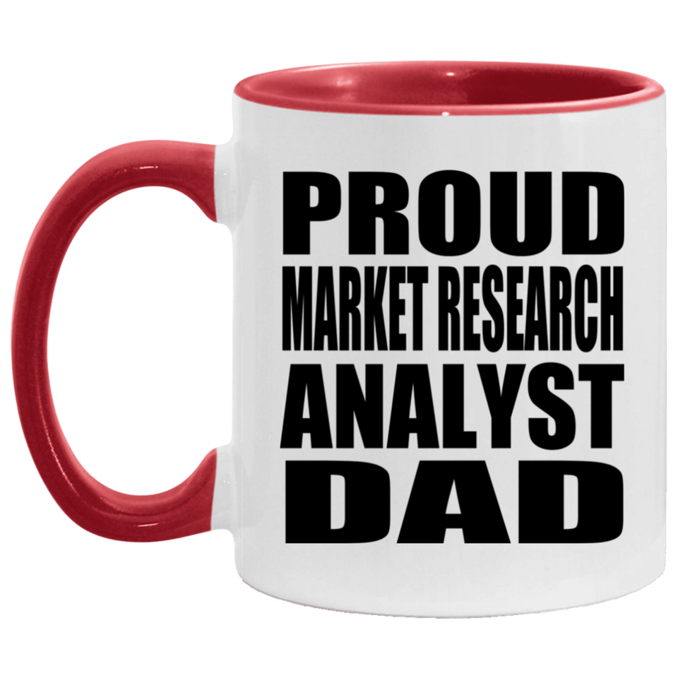 Proud Market Research Analyst Dad - 11oz Accent Mug Red