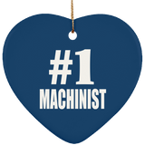 Number One #1 Machinist - Heart Ornament
