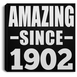 122nd Birthday Amazing Since 1902 - Canvas Square