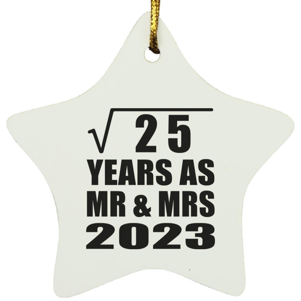 5th Anniversary Square Root of 25 Years As Mr & Mrs 2023 - Star Ornament