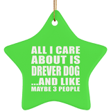 All I Care About Is Drever Dog - Star Ornament