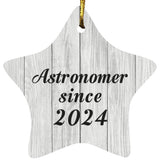 Astronomer Since 2024 - Star Ornament F