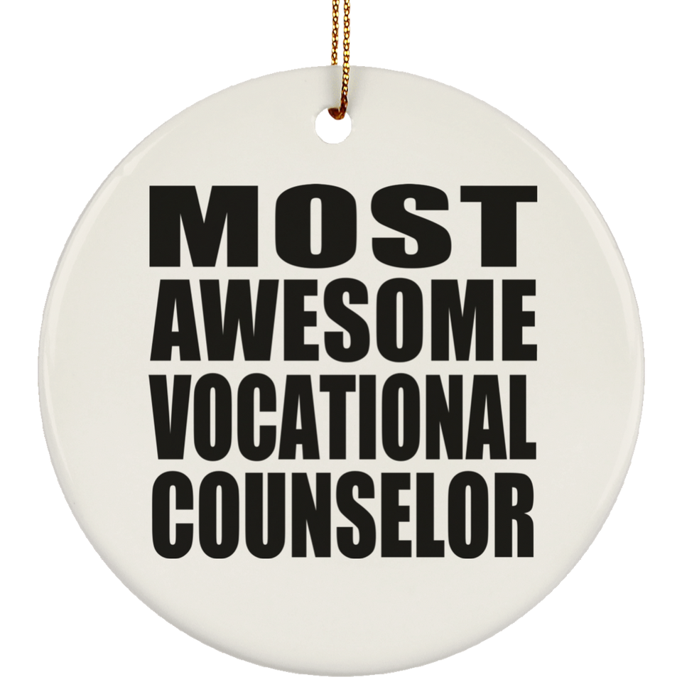 Most Awesome Vocational Counselor - Circle Ornament