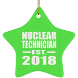 Nuclear Technician Established EST. 2018 - Star Ornament
