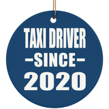 Taxi Driver Since 2020 - Circle Ornament