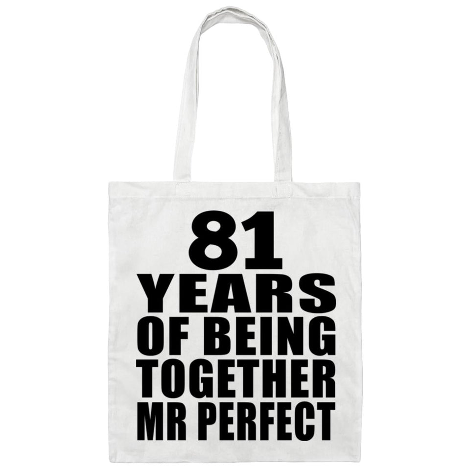 81st Anniversary 81 Years Of Being Mr Perfect - Tote Bag White