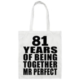 81st Anniversary 81 Years Of Being Mr Perfect - Tote Bag White