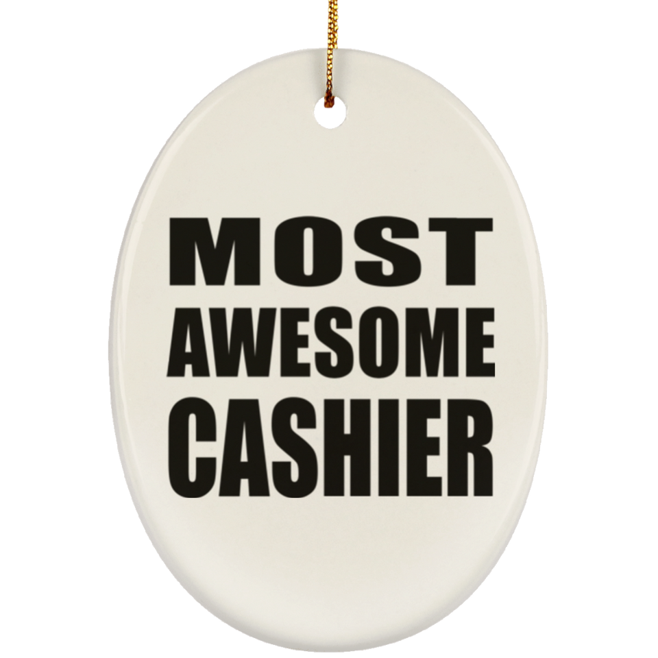 Most Awesome Cashier - Oval Ornament
