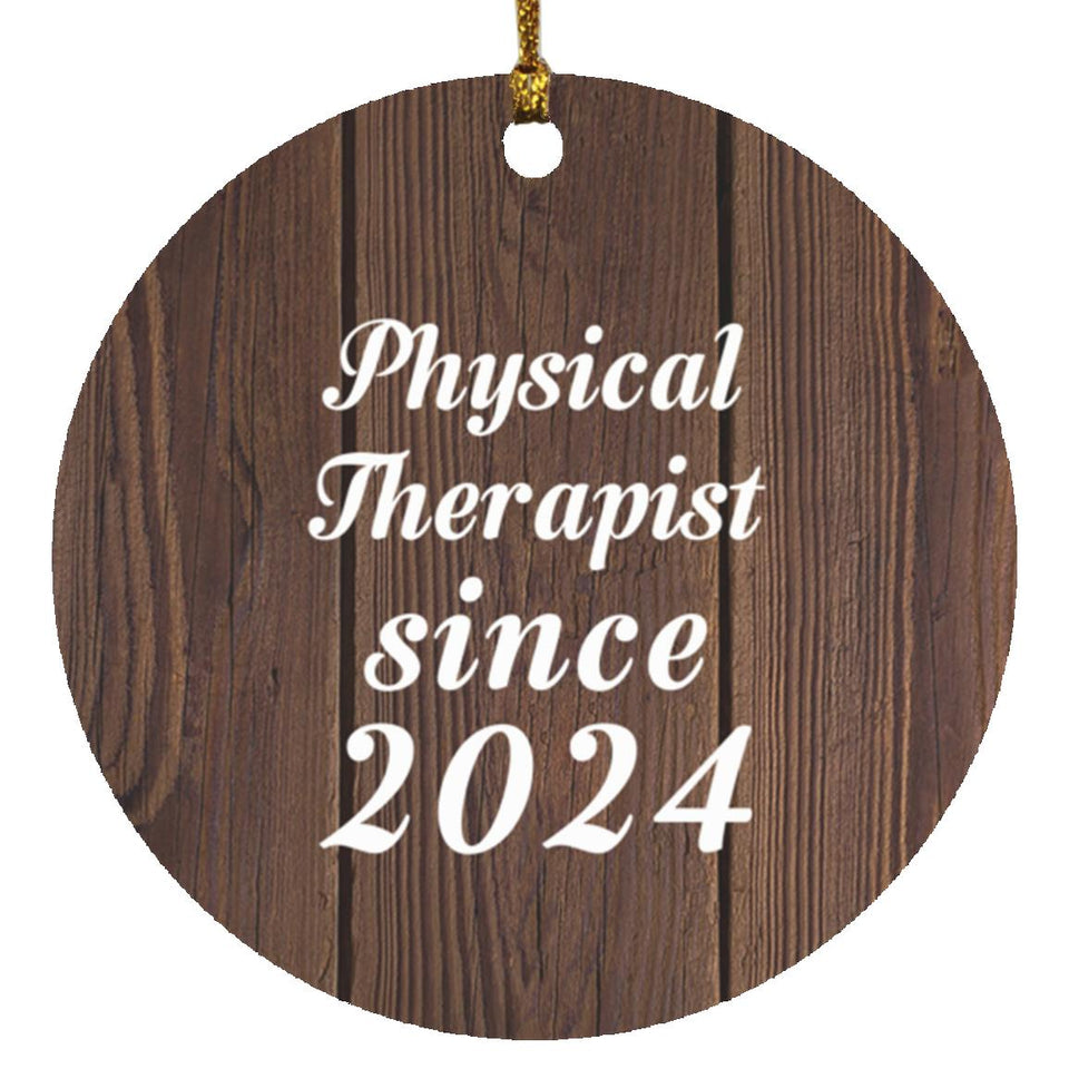 Physical Therapist Since 2024 - Circle Ornament D