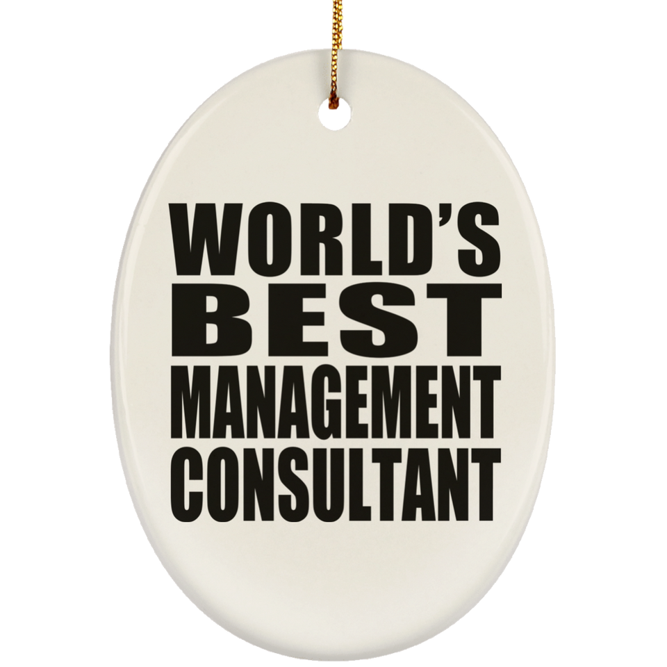 World's Best Management Consultant - Oval Ornament
