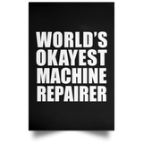 World's Okayest Machine Repairer - Poster Portrait