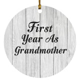 First Year As Grandmother - Circle Ornament F