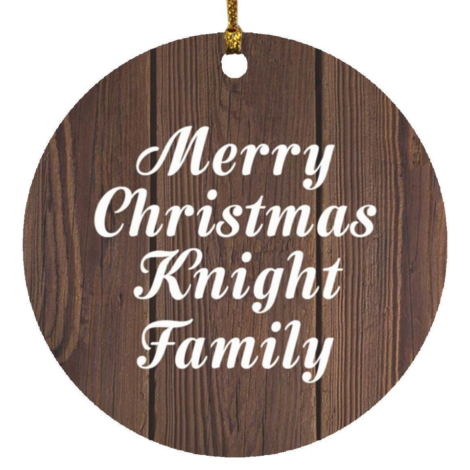 Merry Christmas Knight Family - Circle Ornament D