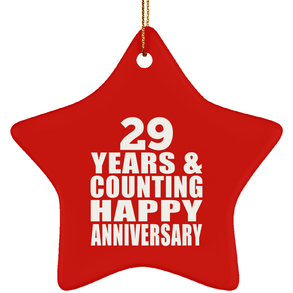 Happy 29th Anniversary 29 Years & Counting - Star Ornament