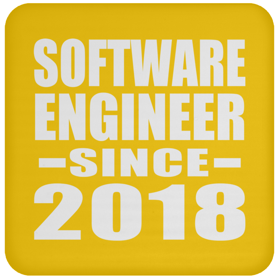 Software Engineer Since 2018 - Drink Coaster