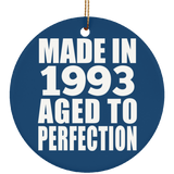 31st Birthday Made In 1993 Aged to Perfection - Circle Ornament