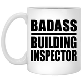 Badass Building Inspector - 11oz Coffee Mug