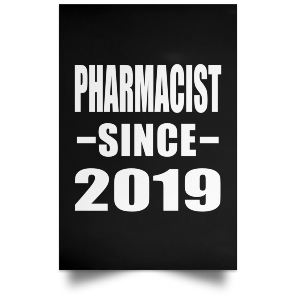 Pharmacist Since 2019 - Poster Portrait