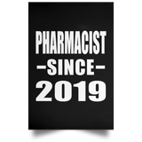 Pharmacist Since 2019 - Poster Portrait