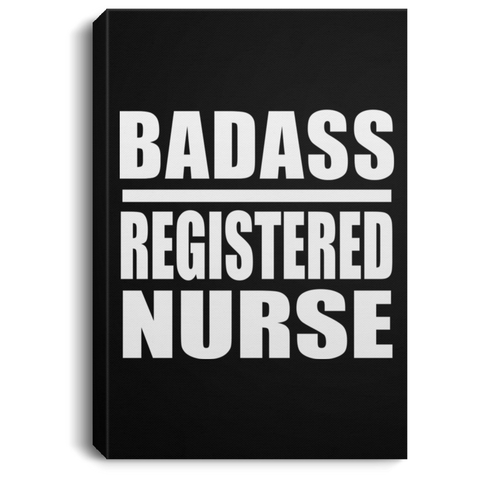 Badass Registered Nurse - Canvas Portrait