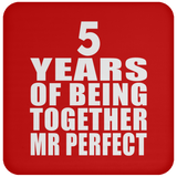 5th Anniversary 5 Years Of Being Mr Perfect - Drink Coaster